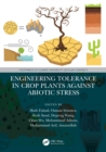 Engineering Tolerance in Crop Plants Against Abiotic Stress - eBook