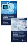 Radiation Detection Systems : Two Volume Set - eBook