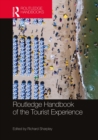 Routledge Handbook of the Tourist Experience - eBook