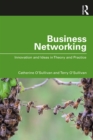 Business Networking : Innovation and Ideas in Theory and Practice - eBook