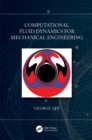 Computational Fluid Dynamics for Mechanical Engineering - eBook