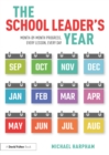 The School Leader’s Year : Month-by-Month Progress, Every Lesson, Every Day - eBook