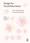 Design for Social Innovation : Case Studies from Around the World - eBook