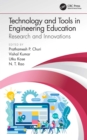 Technology and Tools in Engineering Education : Research and Innovations - eBook