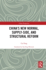 China's New Normal, Supply-side, and Structural Reform - eBook