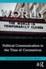 Political Communication in the Time of Coronavirus - eBook