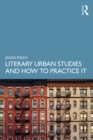Literary Urban Studies and How to Practice It - eBook