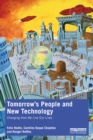 Tomorrow's People and New Technology : Changing How We Live Our Lives - eBook