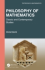 Philosophy of Mathematics : Classic and Contemporary Studies - eBook