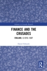 Finance and the Crusades : England, c.1213-1337 - eBook