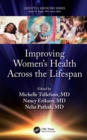 Improving Women's Health Across the Lifespan - eBook