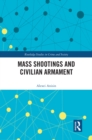 Mass Shootings and Civilian Armament - eBook