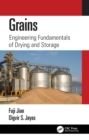 Grains : Engineering Fundamentals of Drying and Storage - eBook