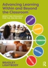 Advancing Learning Within and Beyond the Classroom : Resetting Pedagogy for the Online Era - eBook