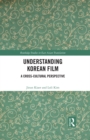 Understanding Korean Film : A Cross-Cultural Perspective - eBook