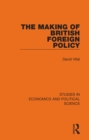 The Making of British Foreign Policy - eBook