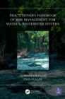 Practitioner's Handbook of Risk Management for Water & Wastewater Systems - eBook