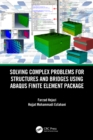 Solving Complex Problems for Structures and Bridges using ABAQUS Finite Element Package - eBook