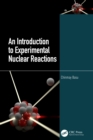 An Introduction to Experimental Nuclear Reactions - eBook