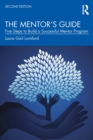 The Mentor’s Guide : Five Steps to Build a Successful Mentor Program - eBook