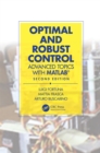 Optimal and Robust Control : Advanced Topics with MATLAB(R) - eBook