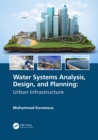 Water Systems Analysis, Design, and Planning : Urban Infrastructure - eBook