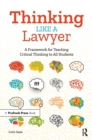 Thinking Like a Lawyer : A Framework for Teaching Critical Thinking to All Students - eBook