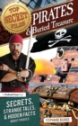 Top Secret Files : Pirates and Buried Treasure, Secrets, Strange Tales, and Hidden Facts About Pirates - eBook