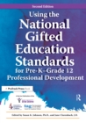 Using the National Gifted Education Standards for Pre-K - Grade 12 Professional Development - eBook