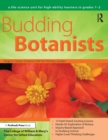 Budding Botanists : A Life Science Unit for High-Ability Learners in Grades 1-2 - eBook