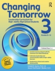 Changing Tomorrow 3 : Leadership Curriculum for High-Ability High School Students (Grades 9-12) - eBook