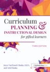 Curriculum Planning and Instructional Design for Gifted Learners - eBook