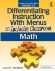 Differentiating Instruction With Menus for the Inclusive Classroom : Math (Grades 3-5) - eBook