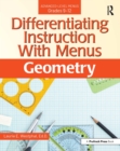 Differentiating Instruction With Menus : Geometry (Grades 9-12) - eBook