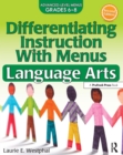 Differentiating Instruction With Menus : Language Arts (Grades 6-8) - eBook