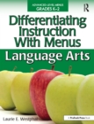 Differentiating Instruction With Menus : Language Arts (Grades K-2) - eBook