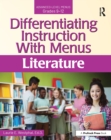 Differentiating Instruction With Menus : Literature (Grades 9-12) - eBook