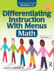 Differentiating Instruction With Menus : Math (Grades 6-8) - eBook