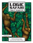 Logic Safari : Book 3, Grades 5-6 - eBook