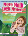More Math Logic Mysteries : Grades 5-8 - eBook