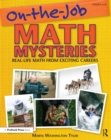 On-the-Job Math Mysteries : Real-Life Math From Exciting Careers (Grades 4-8) - eBook