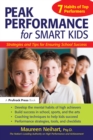 Peak Performance for Smart Kids : Strategies and Tips for Ensuring School Success - eBook