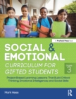 Social and Emotional Curriculum for Gifted Students : Grade 3, Project-Based Learning Lessons That Build Critical Thinking, Emotional Intelligence, and Social Skills - eBook