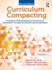 Curriculum Compacting : A Guide to Differentiating Curriculum and Instruction Through Enrichment and Acceleration - eBook