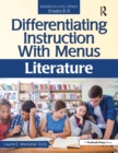 Differentiating Instruction With Menus : Literature (Grades 6-8) - eBook