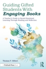 Guiding Gifted Students With Engaging Books : A Teacher's Guide to Social-Emotional Learning Through Reading and Reflection - eBook