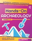 Hands-On Archaeology : Authentic Learning Experiences That Engage Students in STEM (Grades 4-5) - eBook