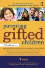 Parenting Gifted Children : The Authoritative Guide From the National Association for Gifted Children - eBook