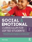 Social and Emotional Curriculum for Gifted Students : Grade 4, Project-Based Learning Lessons That Build Critical Thinking, Emotional Intelligence, and Social Skills - eBook