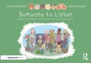 Someone to Listen: A Thought Bubbles Picture Book About Finding Friends - eBook